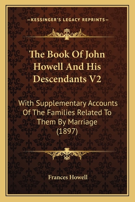 Front cover_The Book Of John Howell And His Descendants V2
