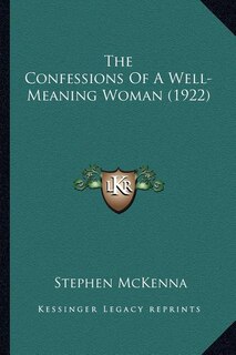 Couverture_The Confessions Of A Well-Meaning Woman (1922)