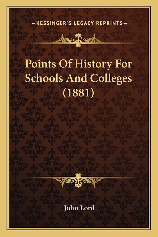 Front cover_Points Of History For Schools And Colleges (1881)