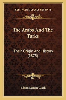 Front cover_The Arabs And The Turks
