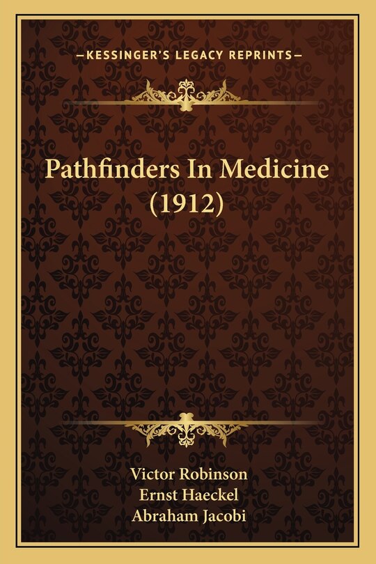 Front cover_Pathfinders In Medicine (1912)