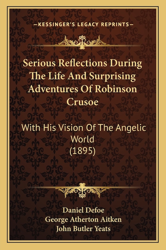 Front cover_Serious Reflections During The Life And Surprising Adventures Of Robinson Crusoe