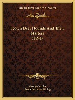 Couverture_Scotch Deer Hounds And Their Masters (1894)