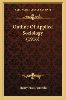 Front cover_Outline Of Applied Sociology (1916)