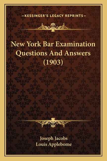 Front cover_New York Bar Examination Questions And Answers (1903)