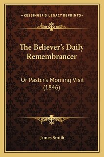 Front cover_The Believer's Daily Remembrancer