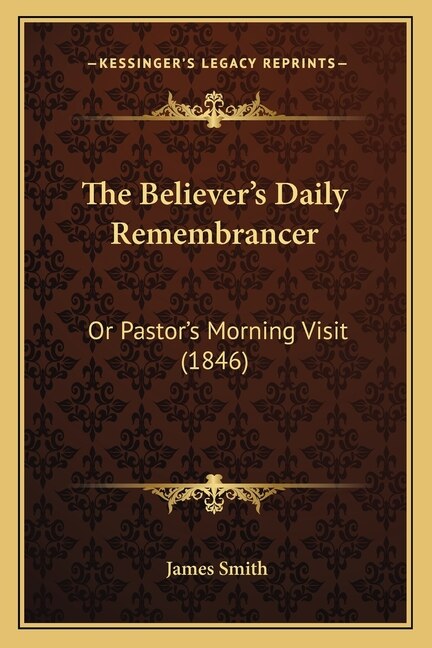 Front cover_The Believer's Daily Remembrancer