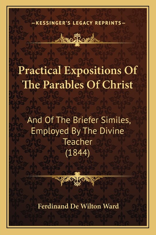 Front cover_Practical Expositions Of The Parables Of Christ