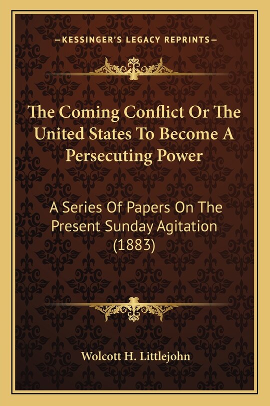 Couverture_The Coming Conflict Or The United States To Become A Persecuting Power