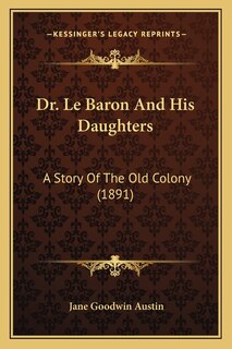 Front cover_Dr. Le Baron And His Daughters