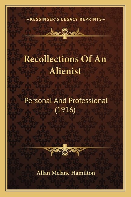 Front cover_Recollections Of An Alienist