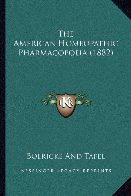 Couverture_The American Homeopathic Pharmacopoeia (1882)