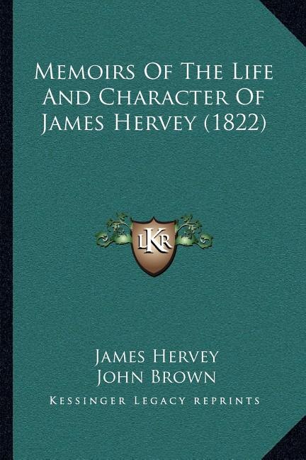 Couverture_Memoirs Of The Life And Character Of James Hervey (1822)
