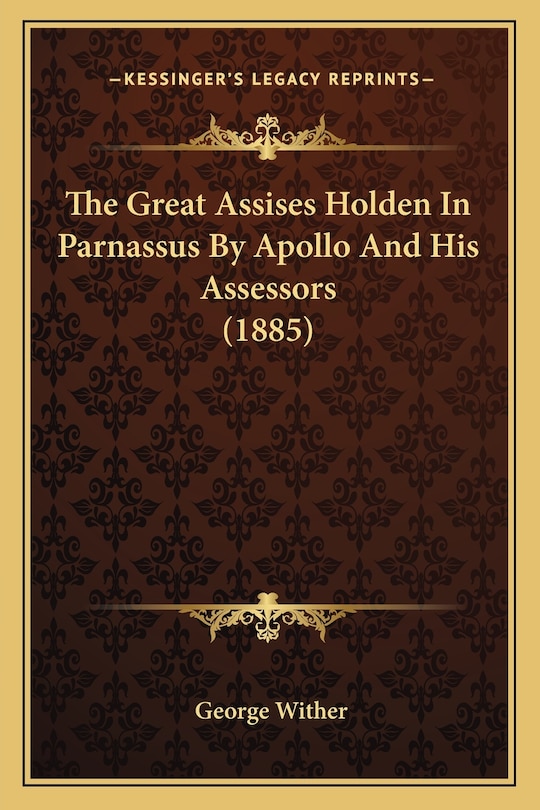 The Great Assises Holden In Parnassus By Apollo And His Assessors (1885)