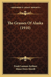 Front cover_The Grasses Of Alaska (1910)