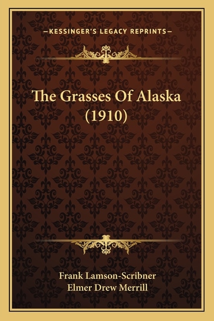 Front cover_The Grasses Of Alaska (1910)
