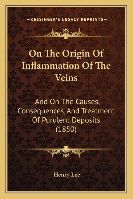 Front cover_On The Origin Of Inflammation Of The Veins