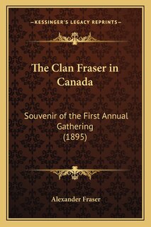 Front cover_The Clan Fraser in Canada