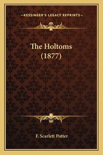 Front cover_The Holtoms (1877)