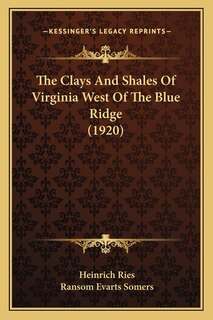 Front cover_The Clays And Shales Of Virginia West Of The Blue Ridge (1920)