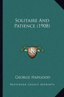Front cover_Solitaire And Patience (1908)