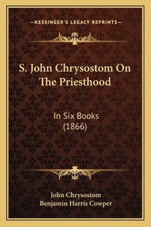 Front cover_S. John Chrysostom On The Priesthood