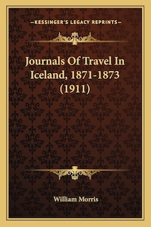 Front cover_Journals Of Travel In Iceland, 1871-1873 (1911)