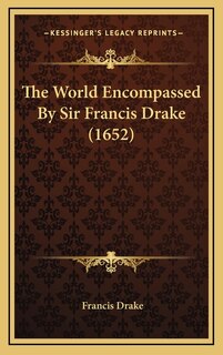 Front cover_The World Encompassed By Sir Francis Drake (1652)