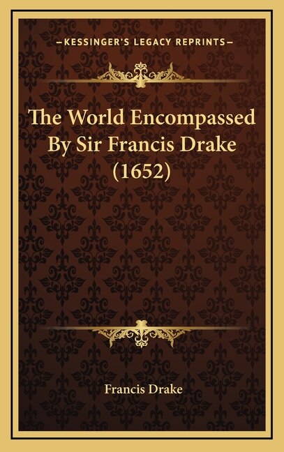 Front cover_The World Encompassed By Sir Francis Drake (1652)