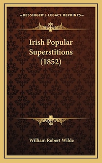 Couverture_Irish Popular Superstitions (1852)