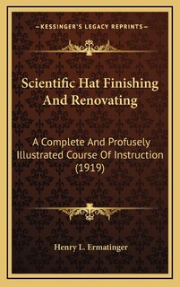 Front cover_Scientific Hat Finishing And Renovating