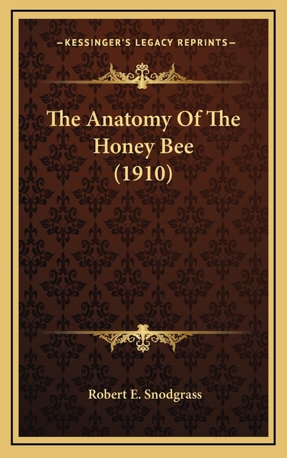 Front cover_The Anatomy Of The Honey Bee (1910)
