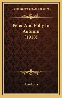 Front cover_Peter And Polly In Autumn (1918)