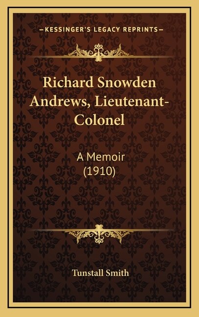 Couverture_Richard Snowden Andrews, Lieutenant-Colonel