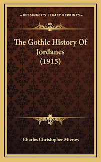 Couverture_The Gothic History Of Jordanes (1915)