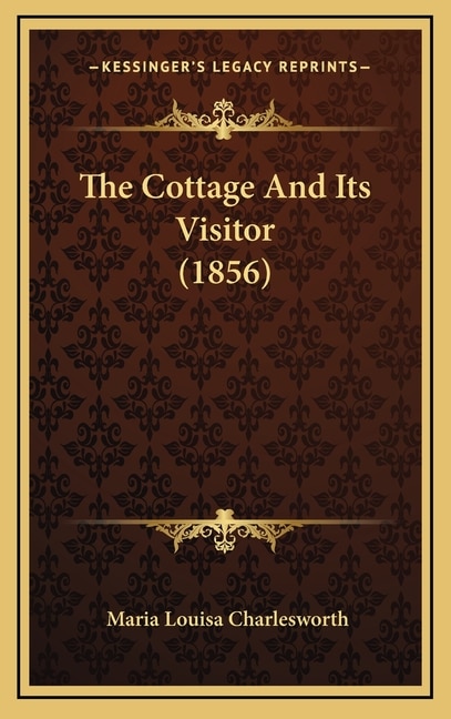 Front cover_The Cottage And Its Visitor (1856)