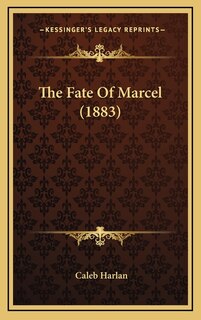 Front cover_The Fate Of Marcel (1883)