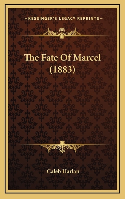 Front cover_The Fate Of Marcel (1883)