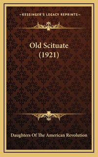 Front cover_Old Scituate (1921)