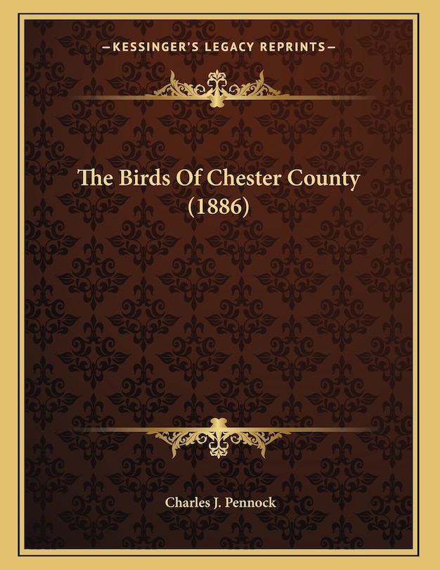 Couverture_The Birds Of Chester County (1886)