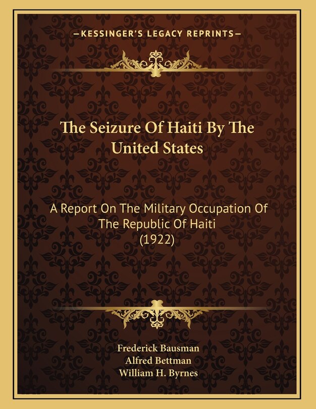 Front cover_The Seizure Of Haiti By The United States