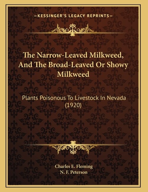 Front cover_The Narrow-Leaved Milkweed, And The Broad-Leaved Or Showy Milkweed