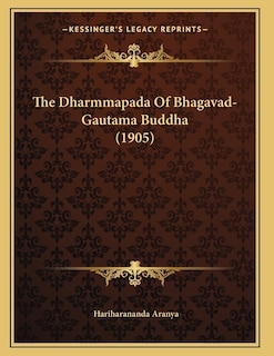 Front cover_The Dharmmapada Of Bhagavad-Gautama Buddha (1905)