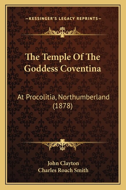 Front cover_The Temple Of The Goddess Coventina