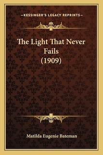 Couverture_The Light That Never Fails (1909)
