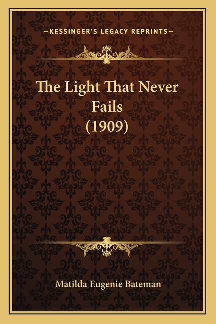 Couverture_The Light That Never Fails (1909)