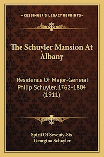 Front cover_The Schuyler Mansion At Albany