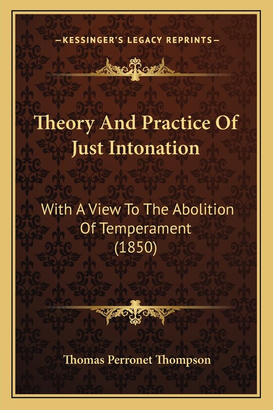 Front cover_Theory And Practice Of Just Intonation