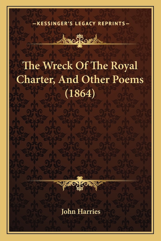 Front cover_The Wreck Of The Royal Charter, And Other Poems (1864)