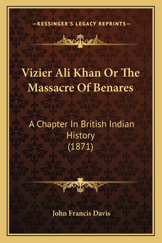 Couverture_Vizier Ali Khan Or The Massacre Of Benares
